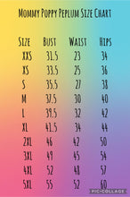 Load image into Gallery viewer, Mommy Poppy Peplum